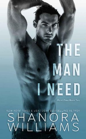 [Ward Duet 02] • The Man I Need (Ward Duet Book 2)